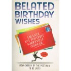 Card - Belated Birthday